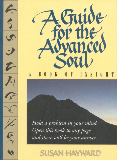 A Guide for the Advanced Soul