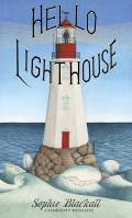Hello Lighthouse (Caldecott Medal Winner)