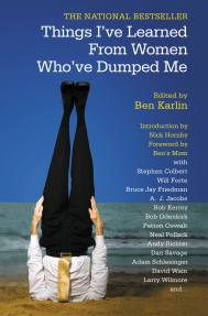 Things I’ve Learned from Women Who’ve Dumped Me