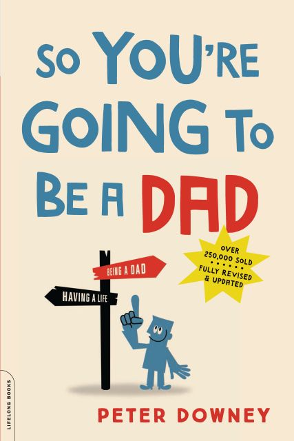 So You’re Going to Be a Dad, revised edition