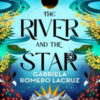 The River and the Star