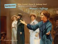 Why Couldn’t Susan B. Anthony Vote?