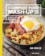 The Comfort Food Mash-Up Cookbook