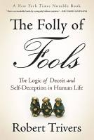 The Folly of Fools