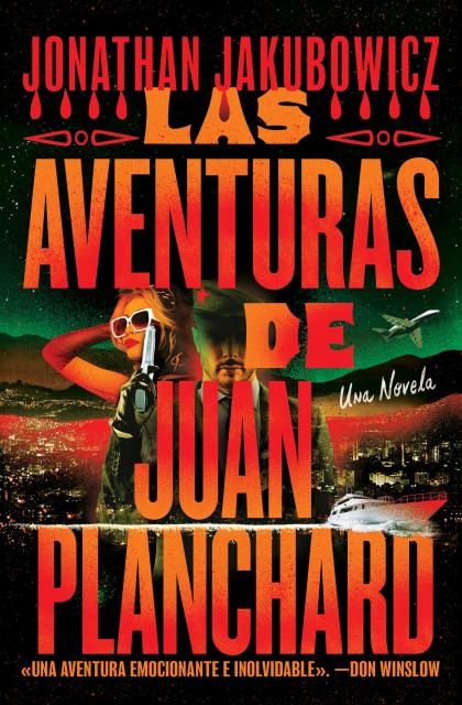 The Las Aventuras de Juan Planchard