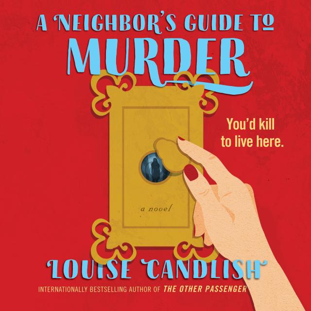 A Neighbor’s Guide to Murder