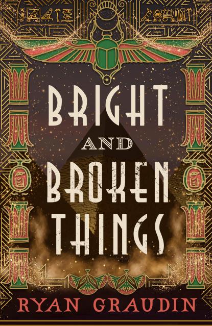 Bright and Broken Things