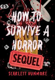 How to Survive a Horror Sequel