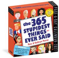 365 Stupidest Things Ever Said Page-A-Day Calendar 2027