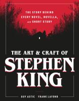 The Art and Craft of Stephen King