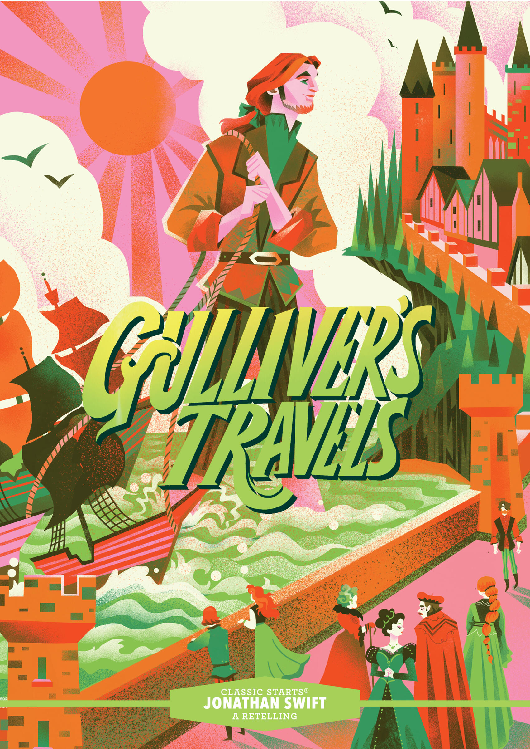 Classic Starts®: Gulliver's Travels by Jonathan Swift & Martin