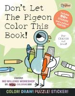 Don’t Let The Pigeon Color This Book!