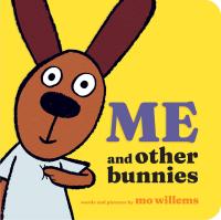 Me and Other Bunnies