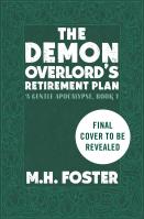 The Demon Overlord’s Retirement Plan