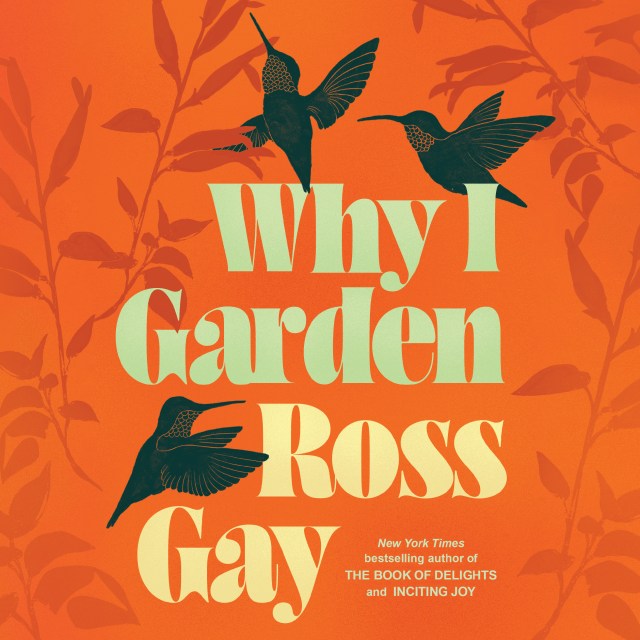 Why I Garden
