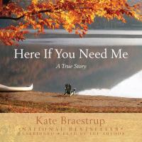 Here If You Need Me