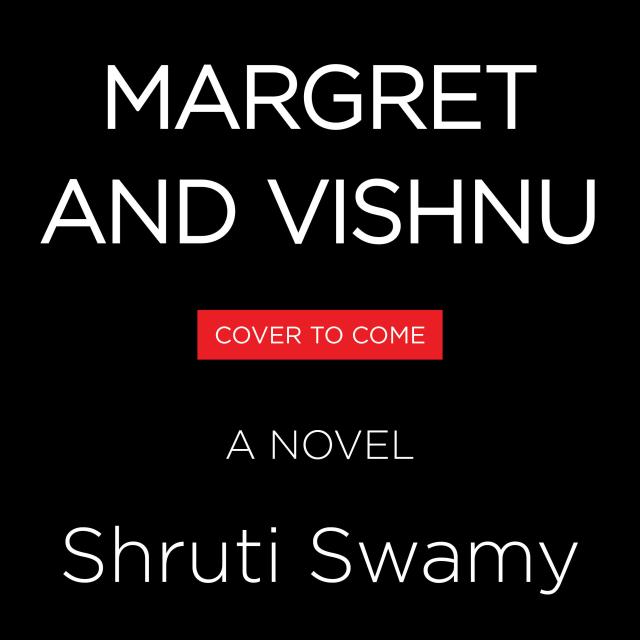 Margret and Vishnu